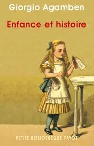 Giorgio Agamben, "Enfance et histoire"