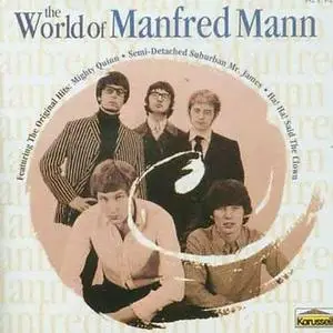 Manfred Mann - the World of Manfred Mann (1996) [Flac]