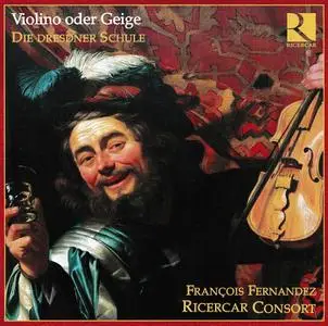 François Fernandez, Ricercar Consort - Violino oder Geige: Farina, Pohle, Furchheim, Löwe, Biber, Schmelzer, Walther (2005)