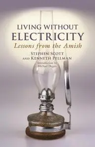 Living Without Electricity: Lessons from the Amish