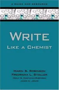 Write Like a Chemist: A Guide and Resource (Repost)