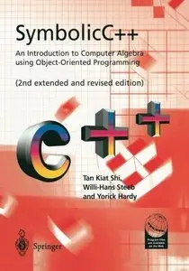 SymbolicC++: An Introduction to Computer Algebra using Object-Oriented Programming (Repost)