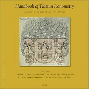 Handbook of Tibetan Iconometry: A Guide to the Arts of the 17th Century (Repost)