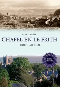 Chapel-en-le-Frith Through Time (Revised Edition)