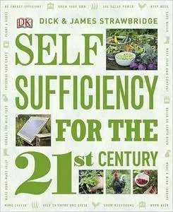 Dick & James Strawbridge - Self Sufficiency for the 21st Century [Repost]