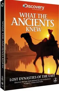 Discovery Channel - What the Ancients Knew: The East (2007)