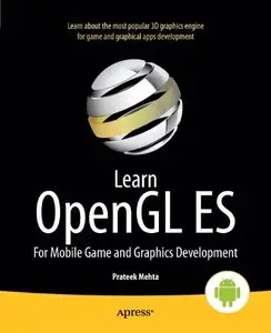 Learn OpenGL ES: For Mobile Game and Graphics Development (repost)