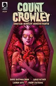 Count Crowley - Amateur Midnight Monster Hunter 04 (of 04) (2022) (digital) (Son of Ultron-Empire