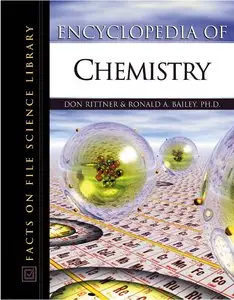 Don Rittner, Ronald A. Bailey, "Encyclopedia of Chemistry"