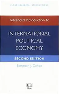 Advanced Introduction to International Political Economy, Second Edition  Ed 2
