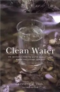 Clean Water: An Introduction to Water Quality and Pollution Control (repost)