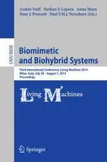 Biomimetic and Biohybrid Systems: Third International Conference, Living Machines 2014, Milan, Italy, July 30 – August 1, 2014.