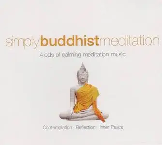 V.A. - Simply Buddhist Meditation [4CD Box Set] (2009)