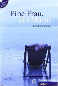 Leonhard Thoma, "Eine Frau, ein Mann" mit Audio-CD