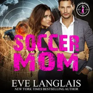 «Soccer Mom» by Eve Langlais