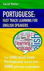 PORTUGUESE: FAST TRACK LEARNING FOR ENGLISH SPEAKERS