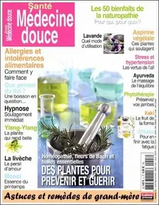 Sante Médecine Douce N°3 - Février/Avril 2013