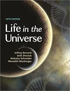 Life in the Universe, 5th Edition Ed 5