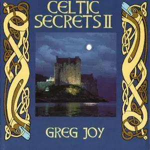Greg Joy - Celtic Secrets II (1996)