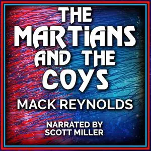 «The Martians and the Coys» by Mack Reynolds