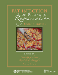 Fat Injection : From Filling to Regeneration, Second Edition