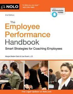 The Employee Performance Handbook : Smart Strategies for Coaching Employees, Second Edition