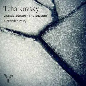 Alexander Paley - Tchaikovsky: Grande Sonate & The Seasons (2014) [Official Digital Download 24/88]