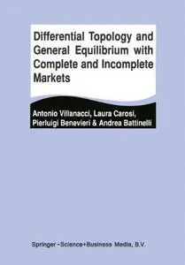 Differential Topology and General Equilibrium with Complete and Incomplete Markets