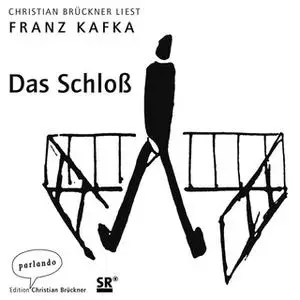 «Das Schloß» by Franz Kafka