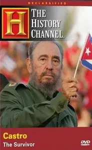 History Channel Declassified Fidel Castro - The Survivor