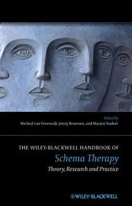 The Wiley-Blackwell Handbook of Schema Therapy: Theory, Research and Practice (repost)