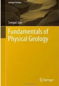 Fundamentals of Physical Geology [Repost]