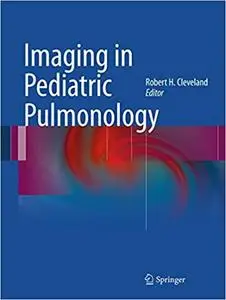 Imaging in Pediatric Pulmonology