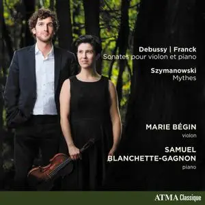 Marie Bégin - Debussy, Franck & Others- Chamber Works (2021) [Official Digital Download 24/96]