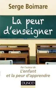 Serge Boimare, "La peur d'enseigner (Psychologie et pédagogie)"