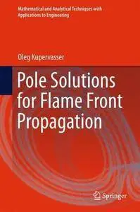 Pole Solutions for Flame Front Propagation (Repost)