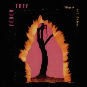 Fever Tree - Filigree and Shadow (2002)
