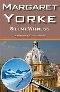 «Silent Witness» by Margaret Yorke