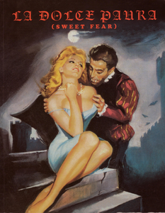 La Dolce Paura (Sweet Fear)