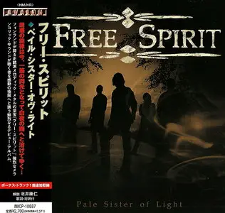 Free Spirit - Pale Sister Of Light (2008) [Japanese Ed. 2009]