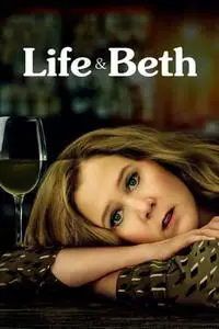 Life & Beth S01E07