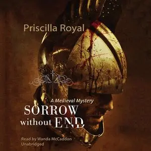 «Sorrow without End» by Priscilla Royal