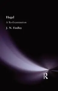 Hegel: A Re-Examination