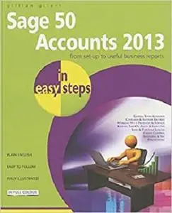 Sage 50 Accounts 2013 in easy steps