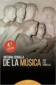 «Historia sencilla de la música» by José Luis Comellas García-Lera