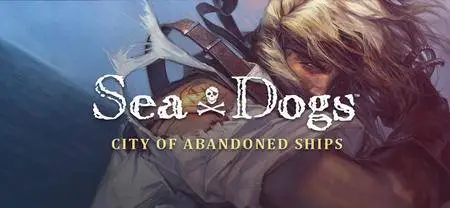 Sea Dogs: City of Abandoned Ships (2009)
