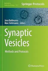 Synaptic Vesicles: Methods and Protocols