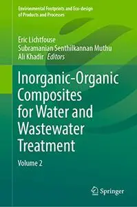 Inorganic-Organic Composites for Water and Wastewater Treatment: Volume 2