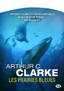 Arthur C. Clarke, "Les Prairies bleues"