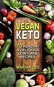 Vegan Keto by Marian Lee
